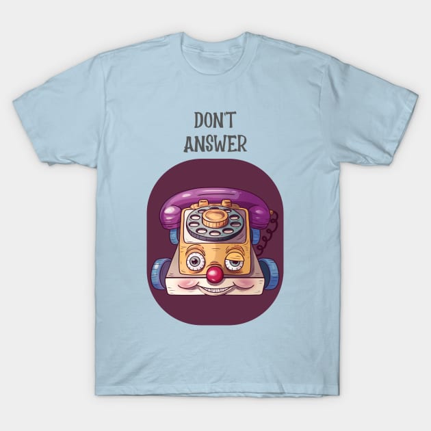 Creepy Vintage "Don't Answer" Chatter Telephone Toy T-Shirt by TOXiK TWINS